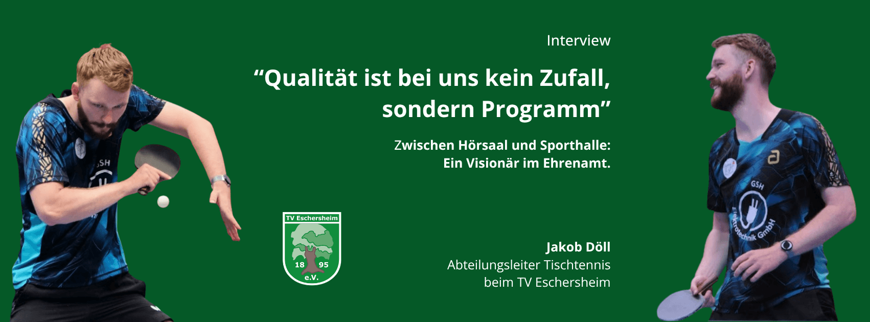 „Qualität ist bei uns kein Zufall, sondern Programm“ – Interview mit Jakob Döll