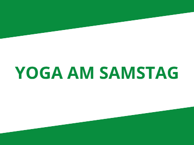 Anmeldung Yoga am Samstag